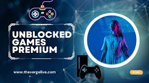 Unblocked Games Premium – Discover Free Games Instantly!