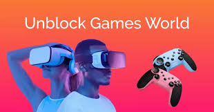 Unblocked Games World – Play Free Games Anytime, Anywhere!